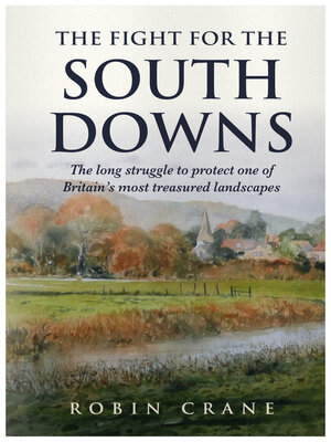cover image of The Fight For The South Downs